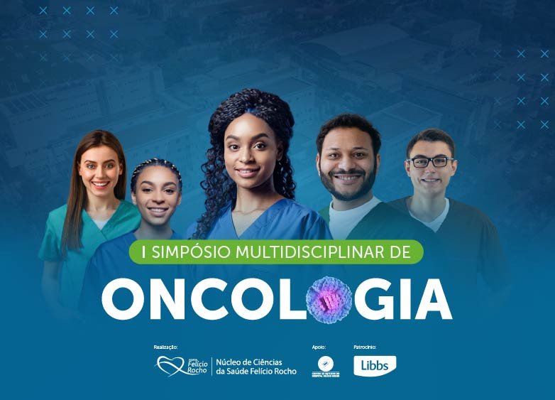 1° Simpósio Multidisciplinar de Oncologia