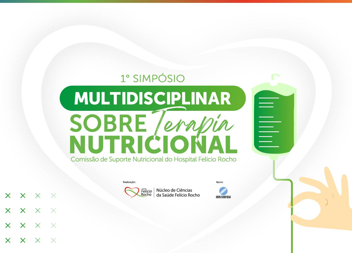 1° Simpósio Multidisciplinar Terapia Nutricional