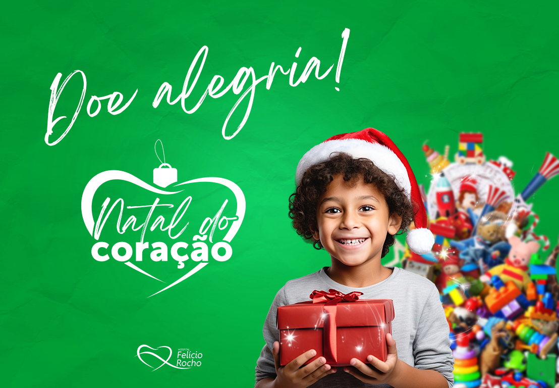 Natal do Coração - Doe Alegria, doe brinquedos